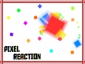 Pixel reaction