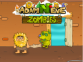 Adam and Eve: Zombies