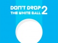 Don't Drop The White Ball 2