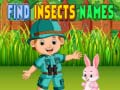 Find Insects Names