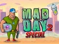 Mad Day 2 Special