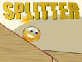 Splitter