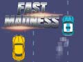 Fast Madness