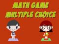 Math Game Multiple Choice