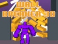 Wall Breaker 3D