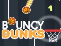 Bouncy Dunks