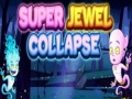 Super Jewel Collapse