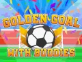 Golden Goal With Buddies