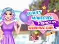 Beauty Makeover Princess Wedding Day