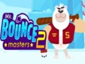 Mr. Bouncemasters 2