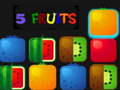 5 Fruits