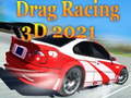 Drag Racing 3D 2021