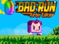 Bad run turbo edition