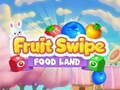 Fruite Swipe FOOD LAND