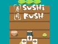 Sushi Rush