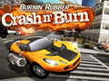 Burnin' Rubber Crash n' Burn