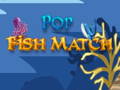 Pop Fish Match