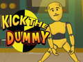 Kick The Dummy