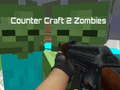 Counter Craft 2 Zombies