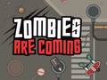 Zombies Are Coming