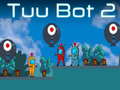 Tuu Bot 2