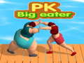 PK Big eater