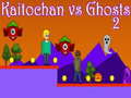 Kaitochan vs Ghosts 2