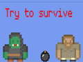 Try to survive 2 player