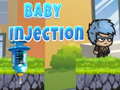 Baby Injection