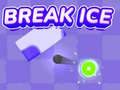 Break Ice