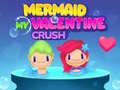 Mermaid My Valentine Crush