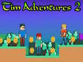 Tim Adventures 2