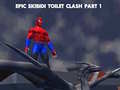 Epic Skibidi Toilet Clash part 1