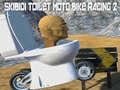 Skibidi Toilet Moto Bike Racing 2