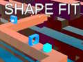 Shape Fit