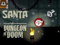 Santa Dungeon Of Doom