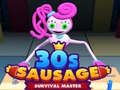 30C Sausage Survival Master