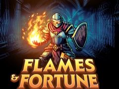 Flames & Fortune