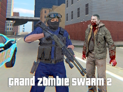 Grand Zombie Swarm 2