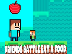 Friends Battle Eat A Food