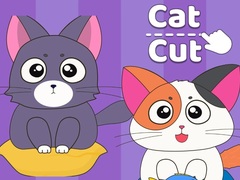 Cat Cut