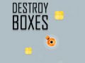 Destroy Boxes