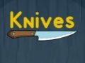 Knives