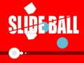 Slide Ball