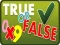 True or False