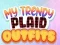My Trendy Plaid Outfits