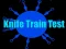 Knife Train Test