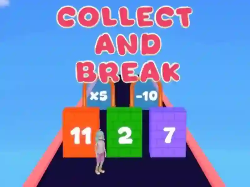 Collect and Break
