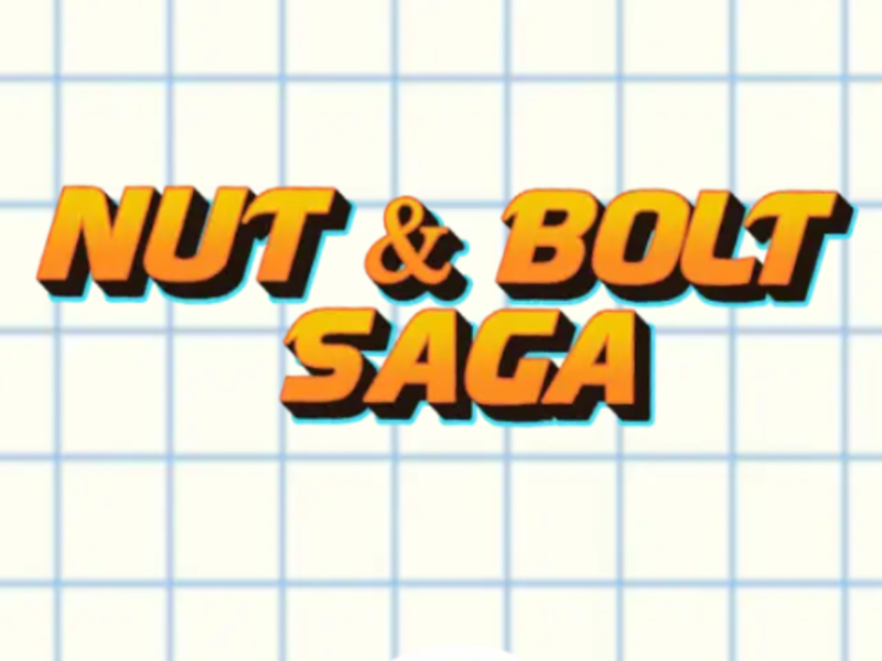 Nut And Bolt Saga