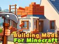 Building Mods For Minecraft